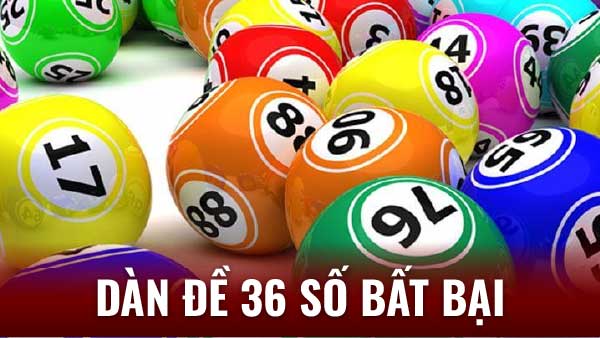 Dàn Đề 36 Số Bất Bại