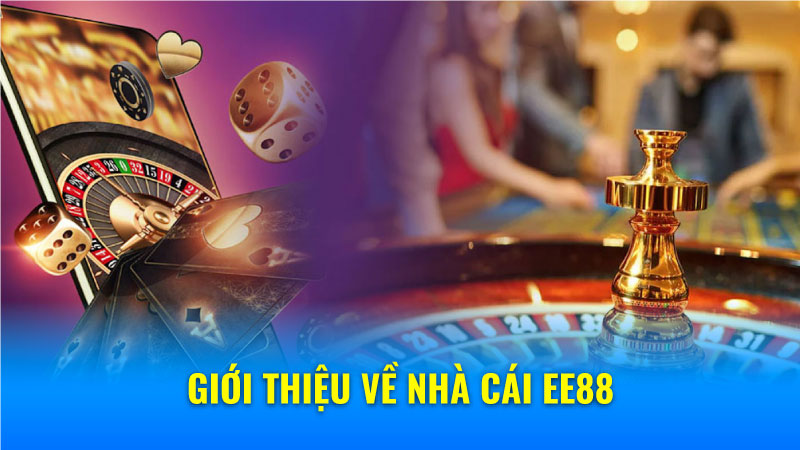 Giới thiệu về nhà cái EE88